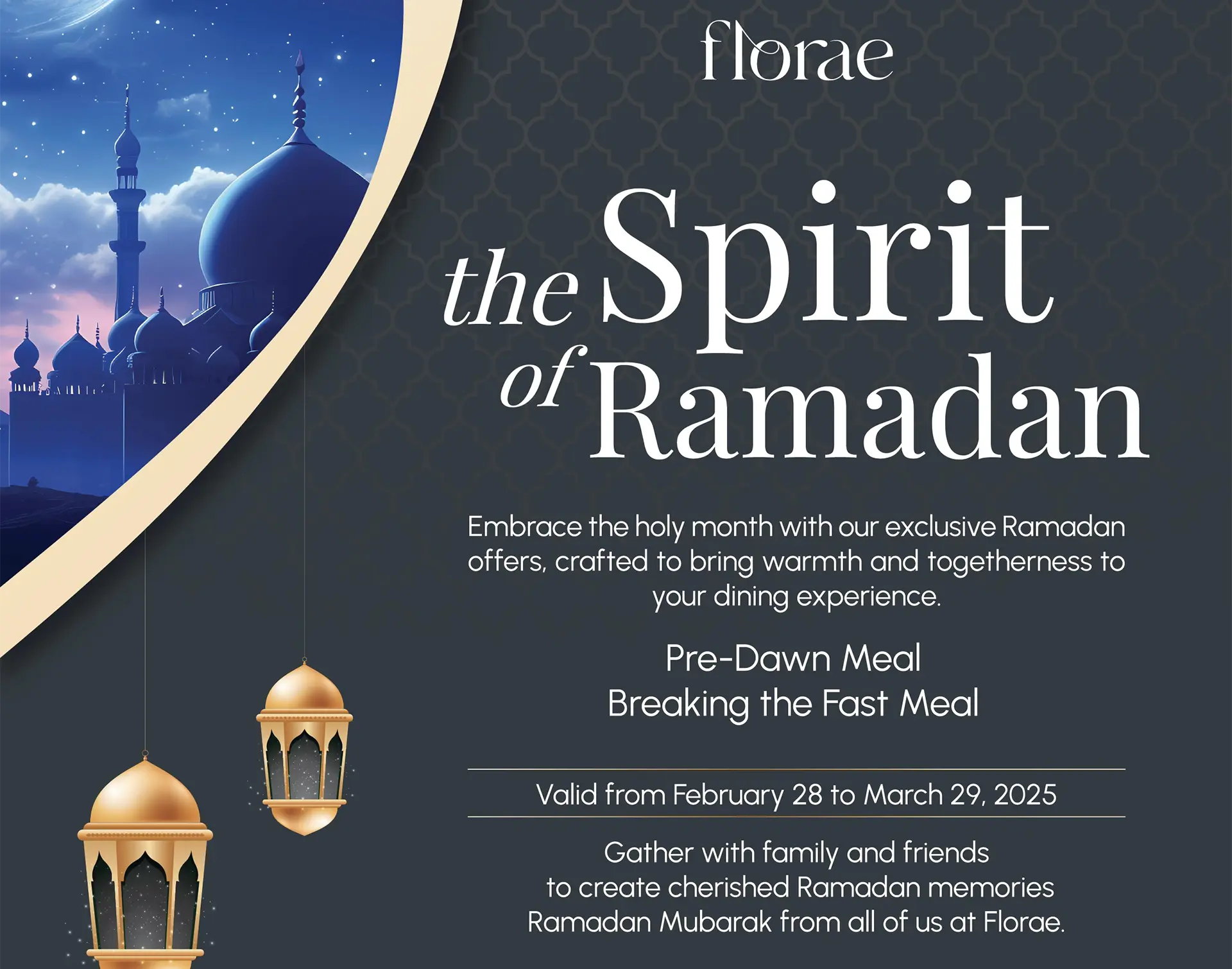 Celebrate the Spirit of Ramadan at Florae